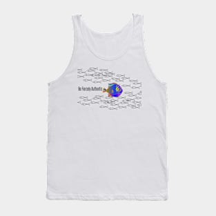 Be Fiercely Authentic Tank Top